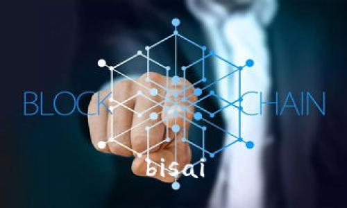 bisai